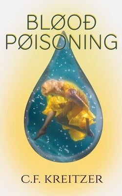 Blood Poisoning Paperback Monster Ivy Publishing