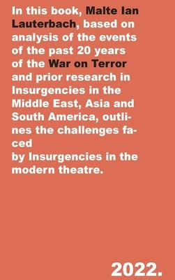 Insurgency: Challenges and Response by Lauterbach, Malte Ian