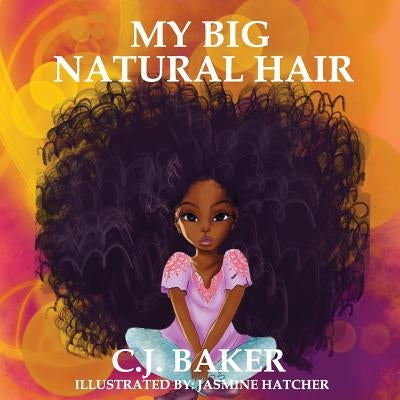 My Big Natural Hair Paperback 54 Entertainment, LLC
