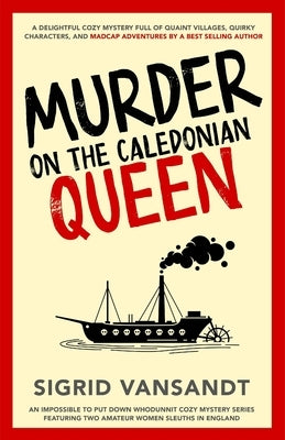 Murder On The Caledonian Queen Paperback Independently Published