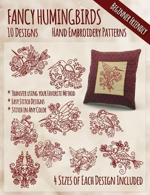 Fancy Hummingbirds Hand Embroidery Patterns by Embroidery, Stitchx