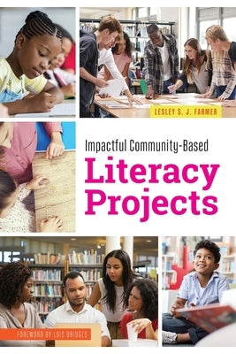 Impactful Community-Based Literacy Projects Paperback ALA Editions