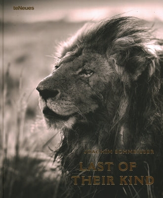 Last of Their Kind by Schmeisser, Joachim