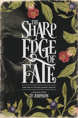 The Sharp Edge of Fate Paperback Bookwyrm Press
