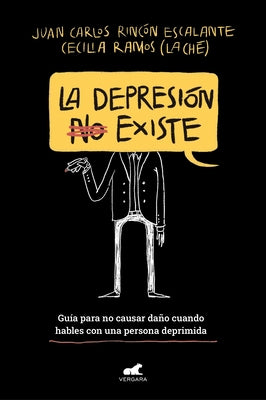 La Depresión (No) Existe / Depression Does (Not) Exist by Rincon Escalante, Juan Carlos