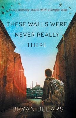 These Walls Were Never Really There Paperback 2qt Limited (Publishing)