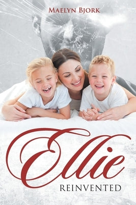 Ellie Reinvented Paperback Bookside Press