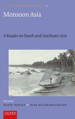 Paperback of Monsoon Asia: A Reader on South and Southeast Asia by Leiden University Press, showing the book cover with title and design.