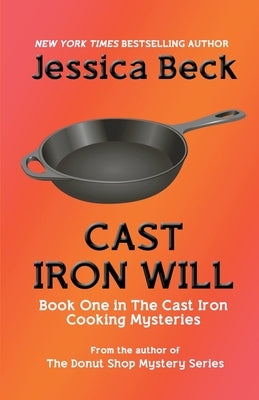Cast Iron Will Paperback Cozy Publishing