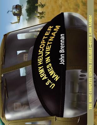 U.S. Army Helicopter Names in Vietnam Paperback Hellgate Press