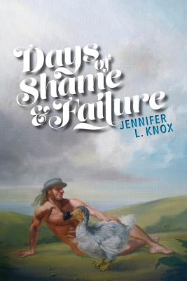 Days of Shame & Failure Paperback Bloof Books