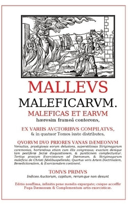 Malleus Maleficarum by Kramer, Heinrich