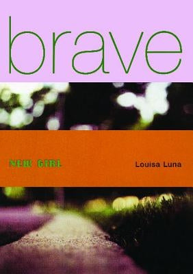 Brave New Girl Paperback MTV Books