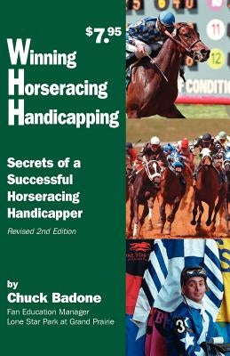 Winning Horseracing Handicapping: Secrets of a Successful Horseracing Handicapper Paperback Fifth Leg Publishing