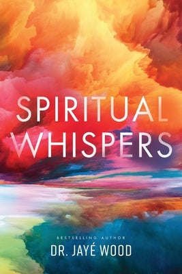 Spiritual Whispers Paperback Purposely Created Publishing Group
