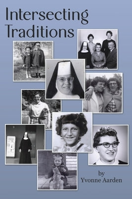 Intersecting Traditions Paperback Independently Published