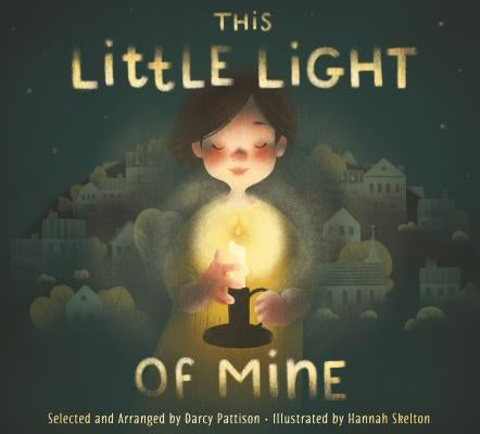 This Little Light of Mine by Pattison, Darcy