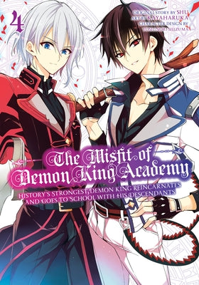 The Misfit of Demon King Academy 04: History's Strongest Demon King Reincarnates and Goes to School with His Descendants by Shu