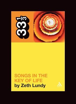 Songs in the Key of Life by Lundy, Zeth