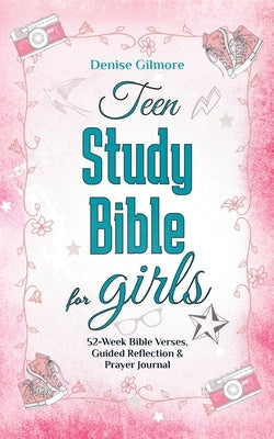 Teen Study Bible for Girls: 52-Week Bible Verses, Guided Reflection and Prayer Journal. (Value Version) Paperback Adisan Publishing AB