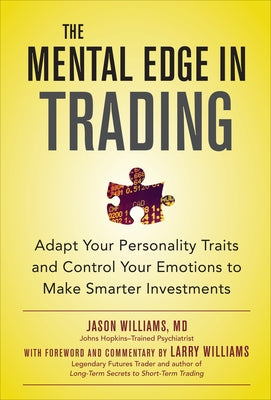 The Mental Edge in Trading (Pb) by Williams, Jason