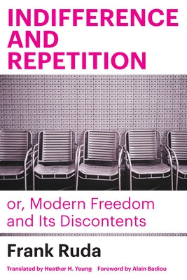 Paperback of "Indifference and Repetition; Or, Modern Freedom and Its Discontents" by Fordham University Press, showing the book cover.