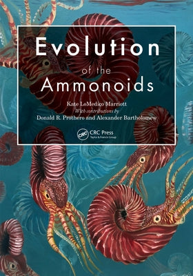 Evolution of the Ammonoids by Marriott, Kate Lomedico