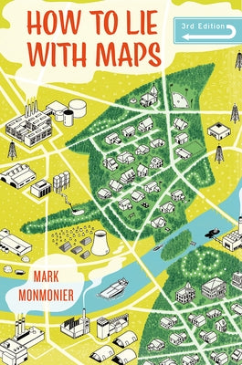 Paperback of "How to Lie with Maps" by University of Chicago Press featuring a colorful cover with map illustrations.