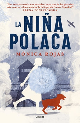 La Niña Polaca / The Polish Girl by Rojas, Mónica