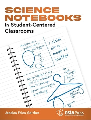 Paperback science notebook for student-centered classrooms by National Science Teachers Association, featuring colorful science-themed cover.