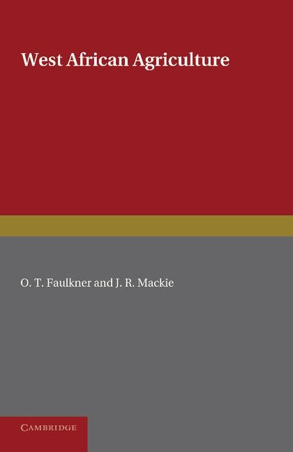 Paperback of West African Agriculture book by Cambridge University Press showing a cover with agricultural scenes and text.