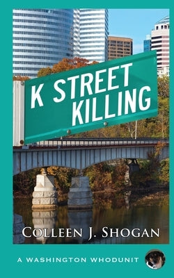 K Street Killing Paperback Camel Press