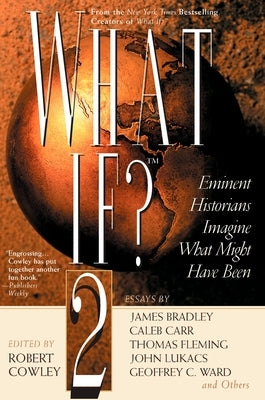 Paperback of "What If? II" by Eminent Historians, featuring a cover with historical imagery and the Berkley / Nal branding.