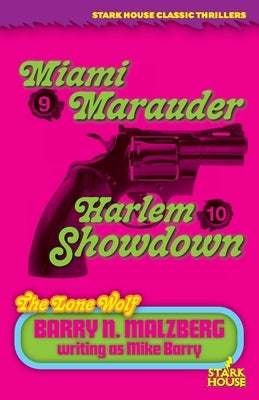 Lone Wolf #9: Miami Marauder / Lone Wolf #10: Harlem Showdown Paperback Stark House Press