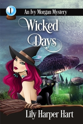 Wicked Days Paperback Createspace Independent Publishing Platform