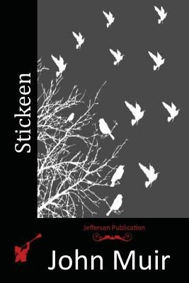 Stickeen Paperback Createspace Independent Publishing Platform