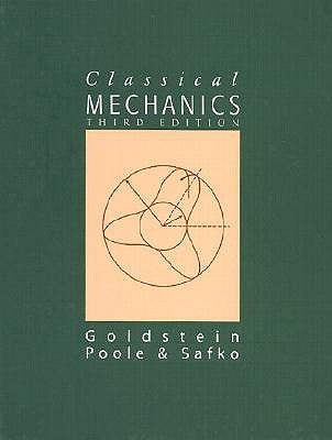 Classical Mechanics by Goldstein, Herbert