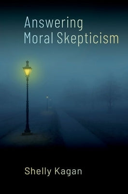 Answering Moral Skepticism Paperback Oxford University Press, USA