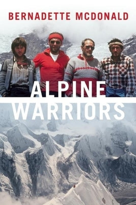 Alpine Warriors by McDonald, Bernadette