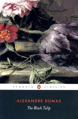 Cover image of "The Black Tulip" by Penguin Group, featuring a dark, elegant tulip on the book's cover.