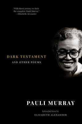 Paperback copy of "Dark Testament: And Other Poems" by Liveright Publishing, featuring a dark cover design.