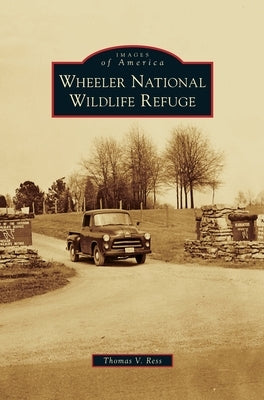 Wheeler National Wildlife Refuge by Ress, Thomas V.