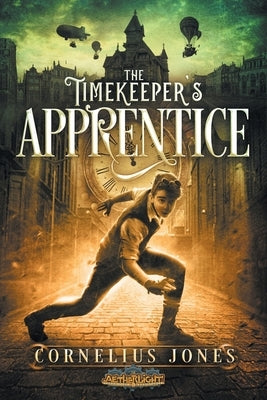 The Timekeeper's Apprentice Paperback Aetherlight