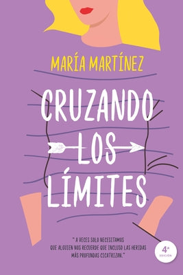 Cruzando Los Limites by Martinez, Maria