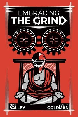 Embracing The Grind Paperback Createspace Independent Publishing Platform