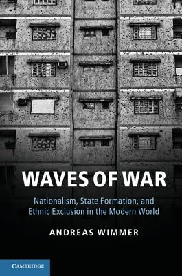 Paperback book titled "Waves of War" by Cambridge University Press, featuring a cover with a map and illustrations on nationalism.