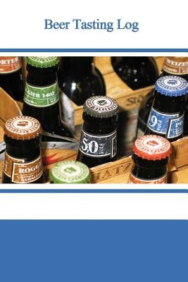 Beer Tasting Log Paperback Createspace Independent Publishing Platform