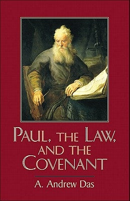 Paul, the Law, and the Covenant Paperback Baker Academic & Brazos Press