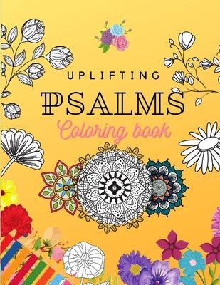 Uplifting Psalms Coloring Book: A Christian Coloring Book for Adults and Teens by Publishing, Spiritualgifts