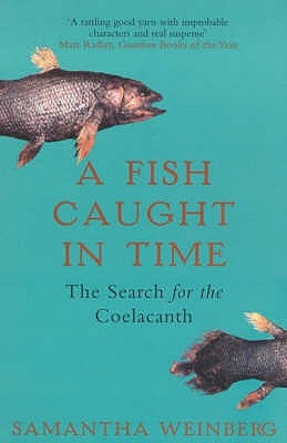 A Fish Caught in Time by Weinberg, Samantha